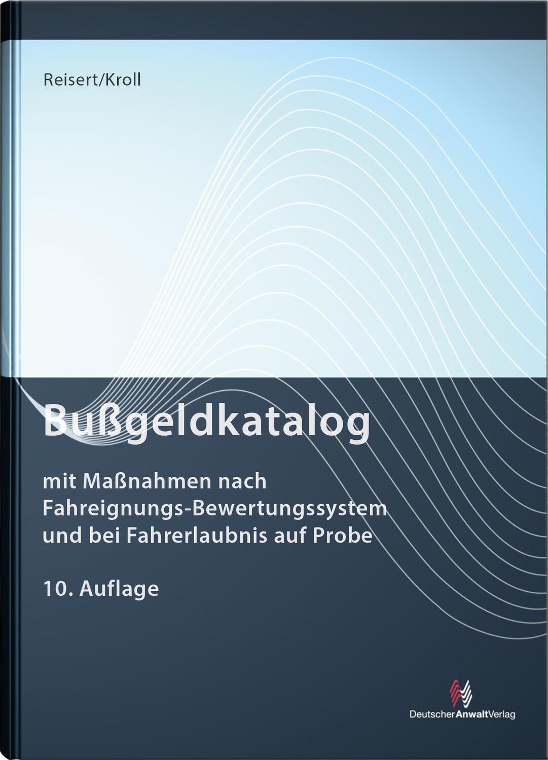 Cover: 9783824016716 | Bußgeldkatalog | Gesine Reisert (u. a.) | Taschenbuch | Deutsch | 2022