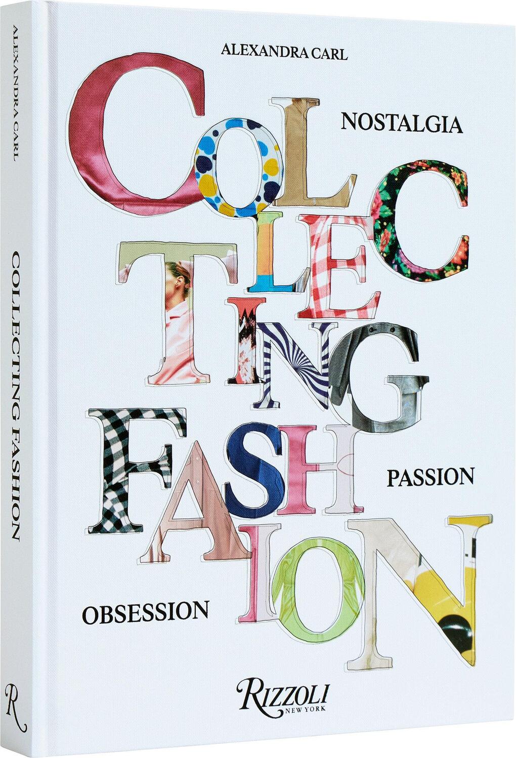 Cover: 9780847831371 | Collecting Fashion | Nostalgia, Passion, Obsession | Carl (u. a.)