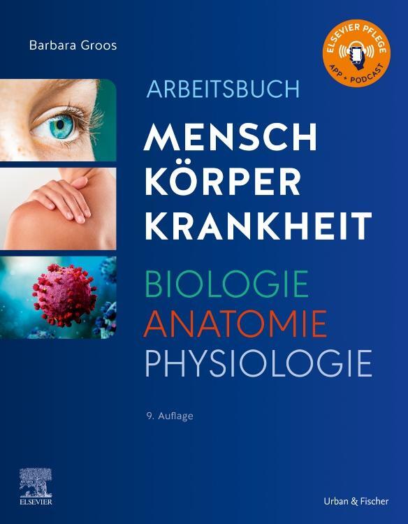 Cover: 9783437266874 | Arbeitsbuch zu Mensch Körper Krankheit &amp; Biologie Anatomie Physiologie