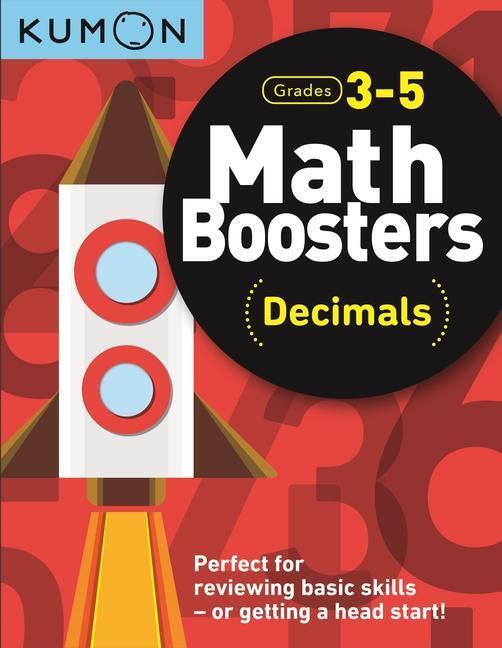 Cover: 9781941082867 | Math Boosters: Decimals (Grades 3-5) | Kumon Publishing | Taschenbuch