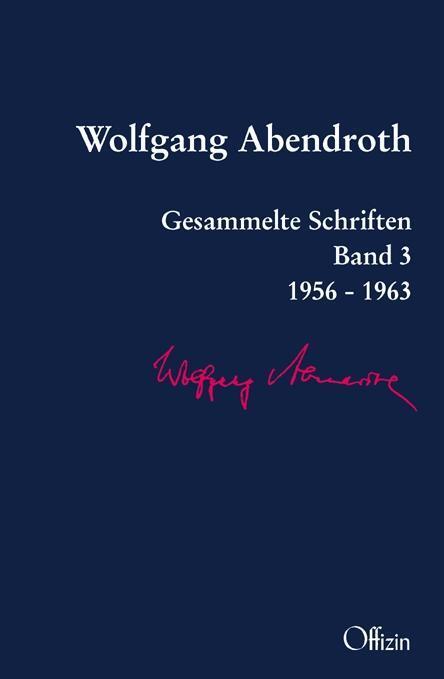 Cover: 9783930345687 | Wolfgang Abendroth Gesammelte Schriften | Wolfgang Abendroth | Buch