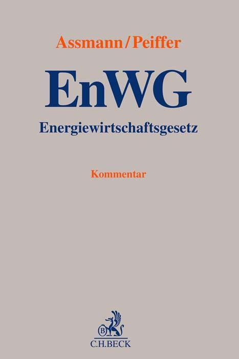 Cover: 9783406812125 | EnWG | Energiewirtschaftsgesetz | Lukas Assmann (u. a.) | Buch | XXIX