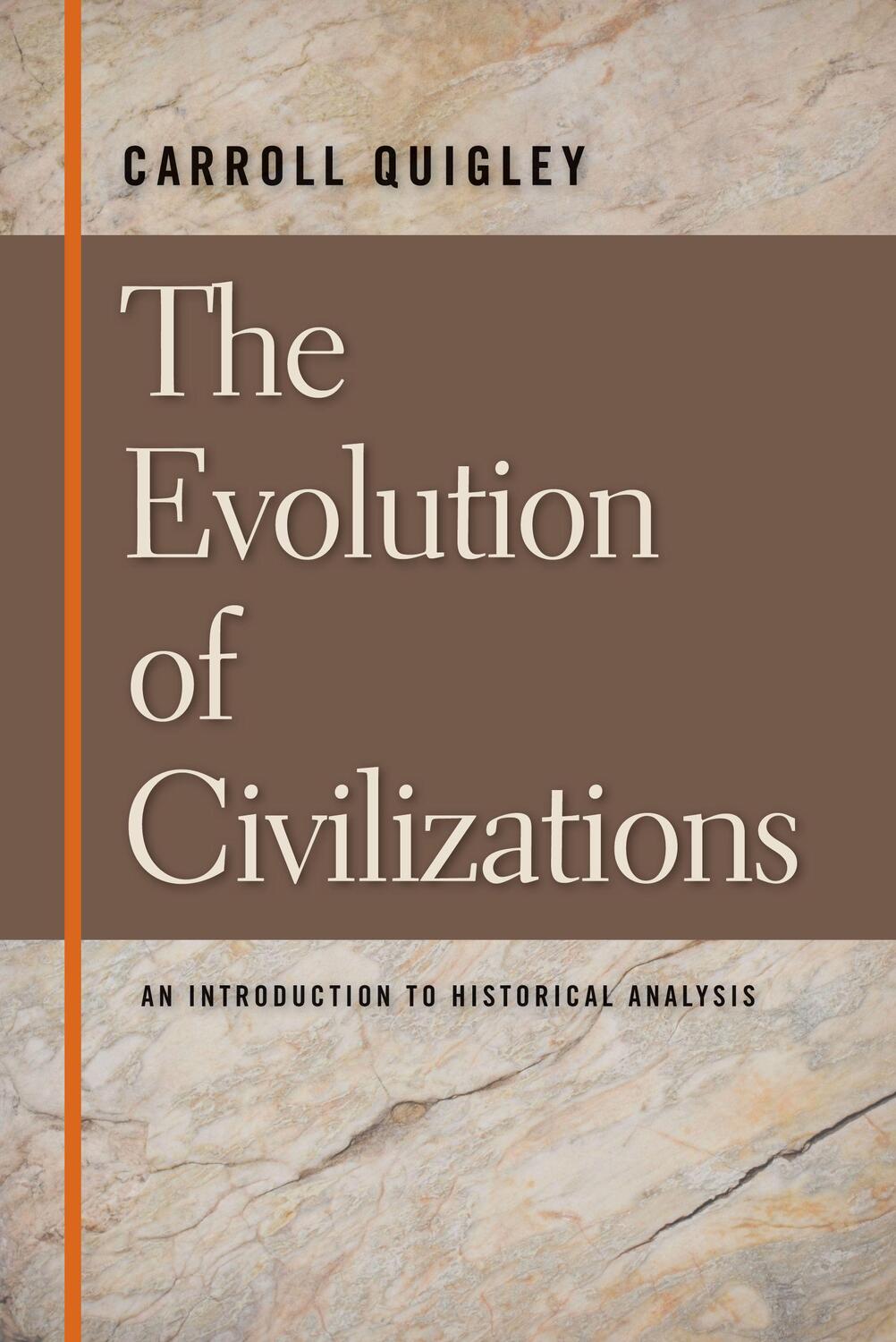 Cover: 9780913966570 | The Evolution of Civilizations: An Introduction to Historical Analysis