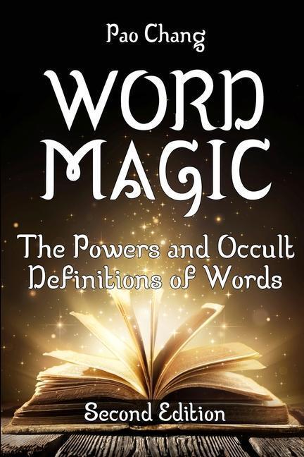 Cover: 9780578589848 | Word Magic: The Powers and Occult Definitions of Words (Second...