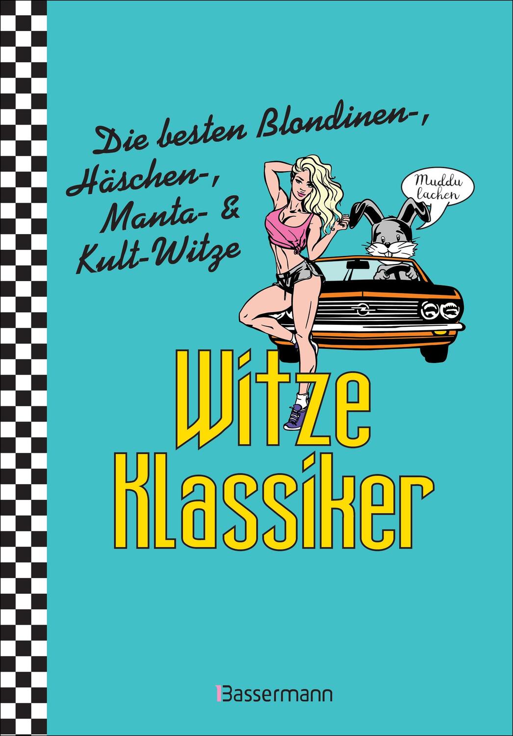 Cover: 9783809440598 | Witze-Klassiker. Die besten Blondinenwitze, Häschenwitze,...