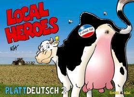 Cover: 9783940989079 | Local Heroes Plattdeutsch 2 | Kim Schmidt | Taschenbuch | Deutsch