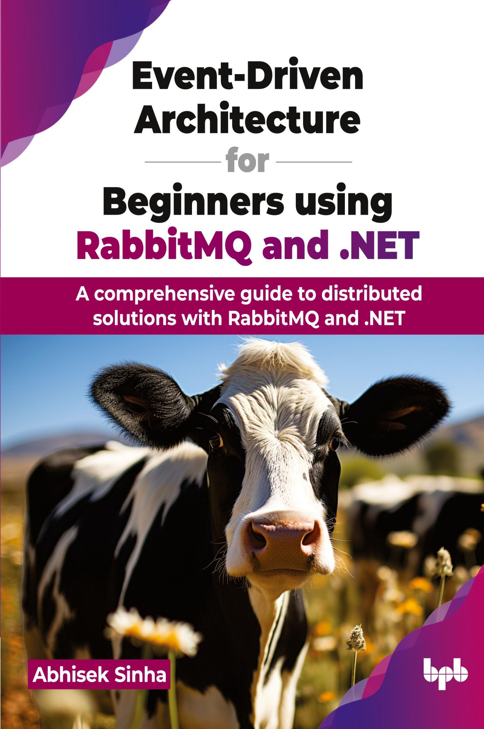 Cover: 9789355516923 | Event-Driven Architecture for Beginners using RabbitMQ and .NET | Buch