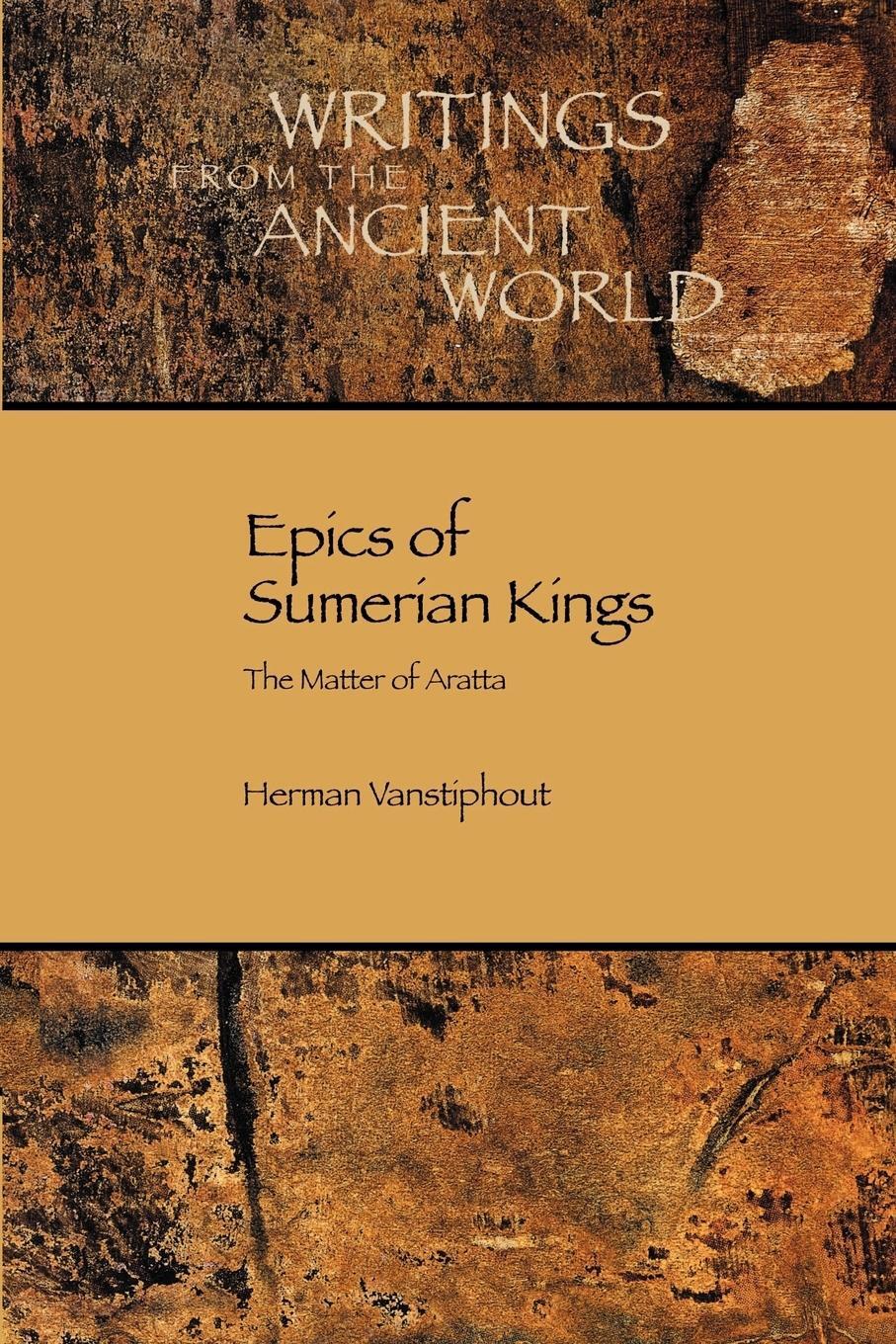 Cover: 9781589830837 | Epics of Sumerian Kings | The Matter of Aratta | Vanstiphout (u. a.)