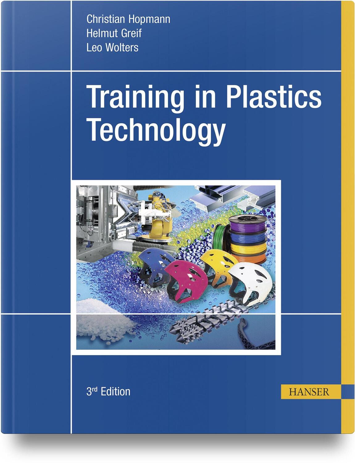 Cover: 9781569909102 | Training in Plastics Technology | Christian Hopmann (u. a.) | Buch