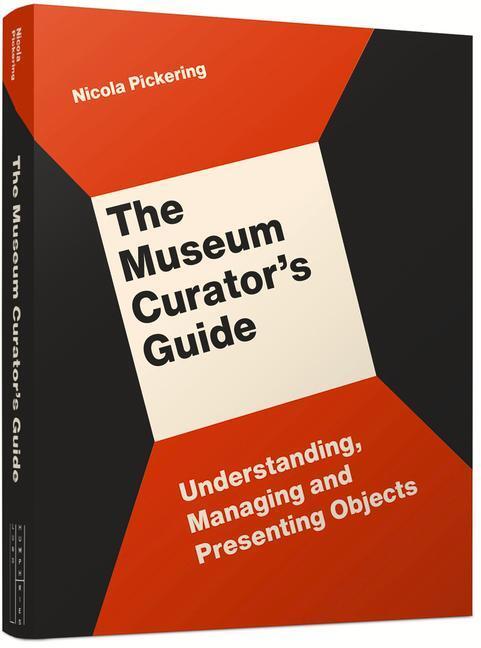 Cover: 9781848223240 | The Museum Curator's Guide | Nicola Pickering | Taschenbuch | Englisch