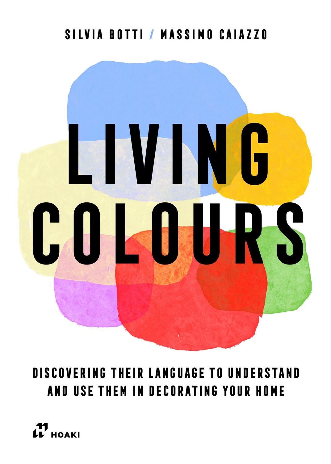 Cover: 9788419220370 | Living Colours | Discovering their Language to Understand | Buch