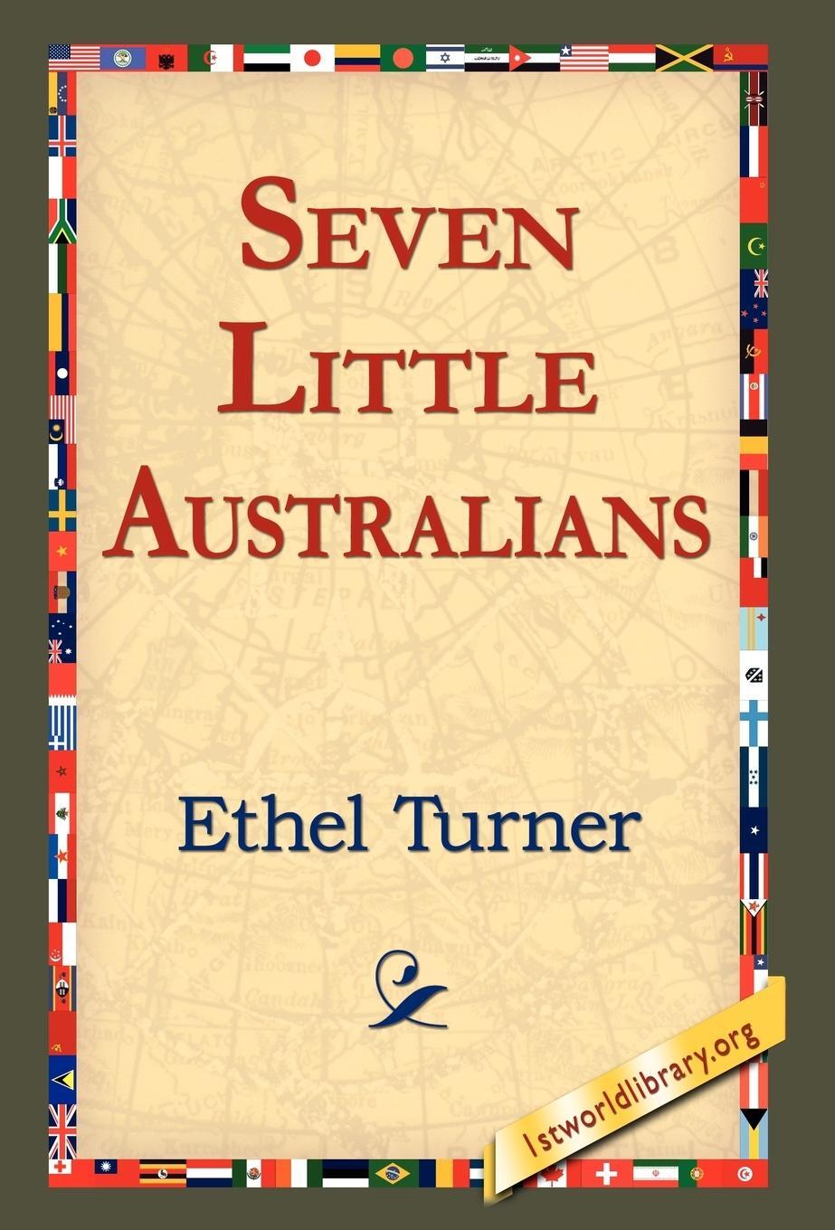 Cover: 9781421803333 | Seven Little Australians | Ethel Turner | Buch | Englisch | 2006