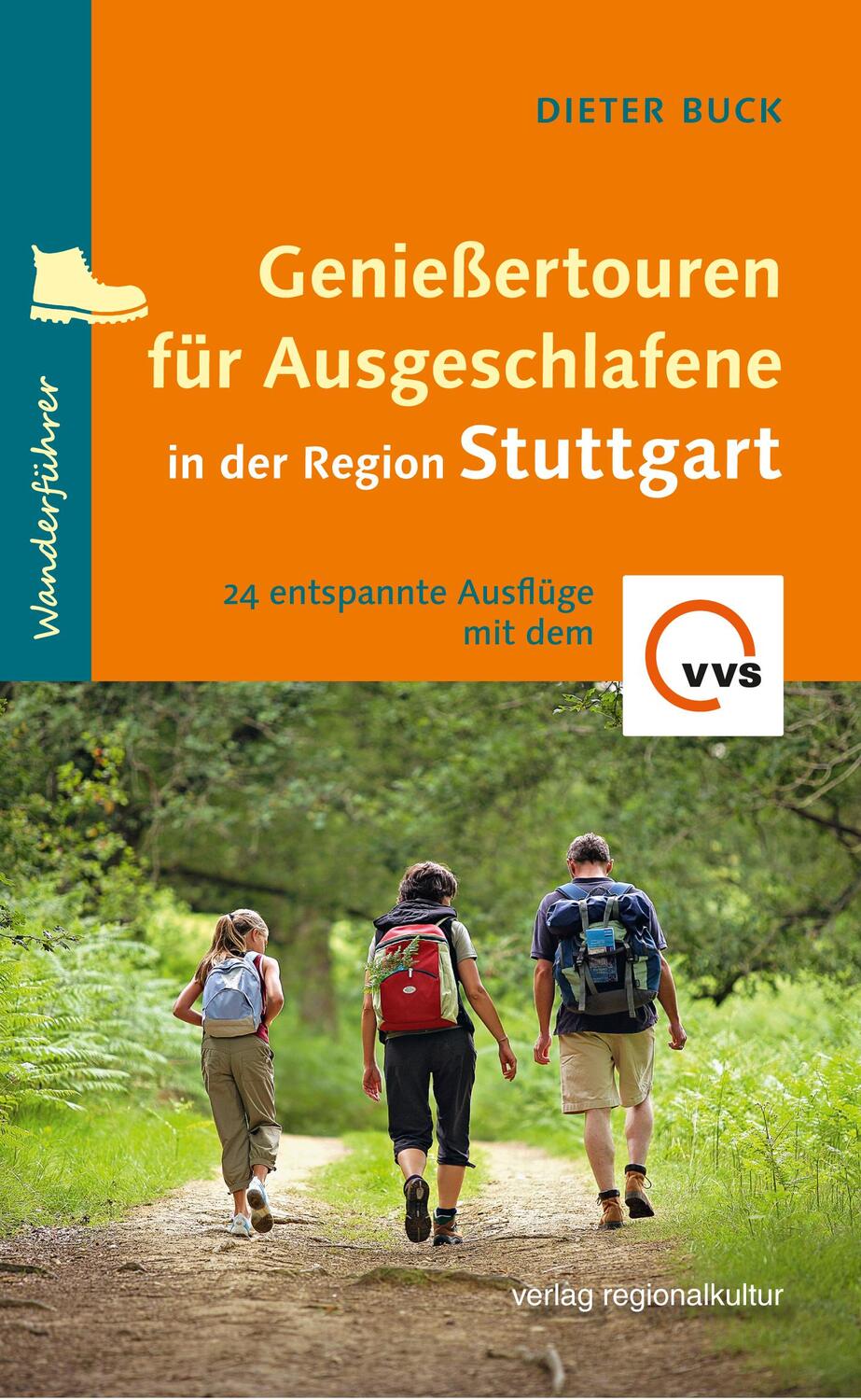Cover: 9783955052324 | Genießertouren für Ausgeschlafene in der Region Stuttgart | Buck