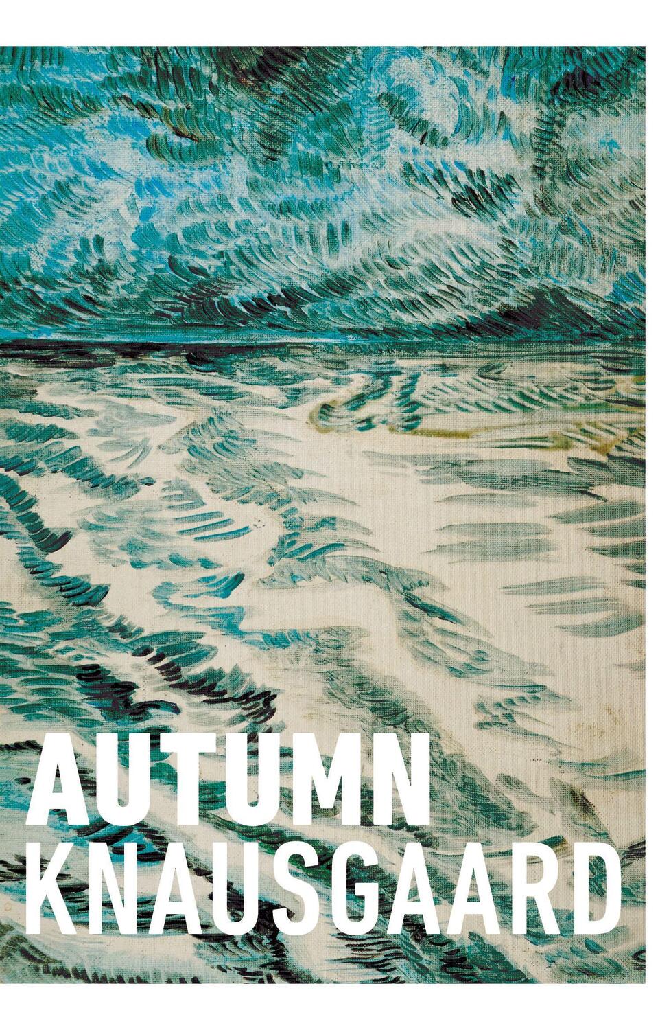 Cover: 9781784703264 | Autumn | (Seasons Quartet 1) | Karl Ove Knausgaard | Taschenbuch