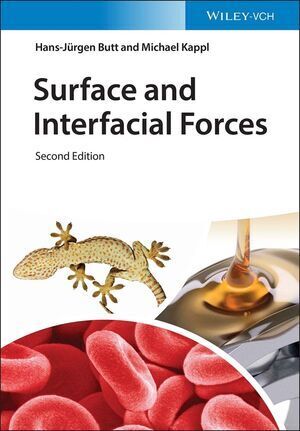Cover: 9783527341658 | Surface and Interfacial Forces | Hans-Jürgen Butt (u. a.) | Buch