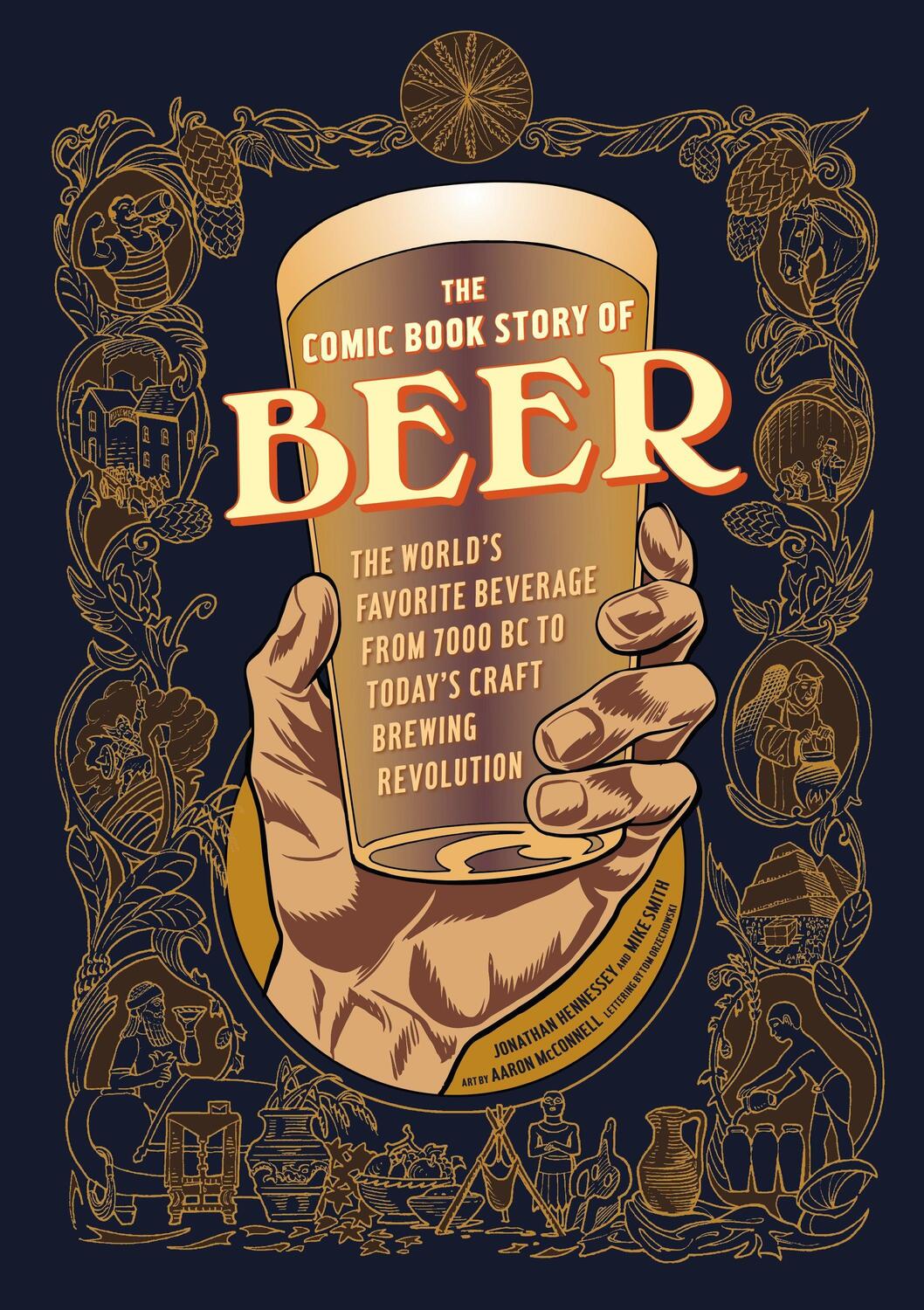 Cover: 9781607746355 | The Comic Book Story of Beer | Jonathan Hennessey (u. a.) | Buch
