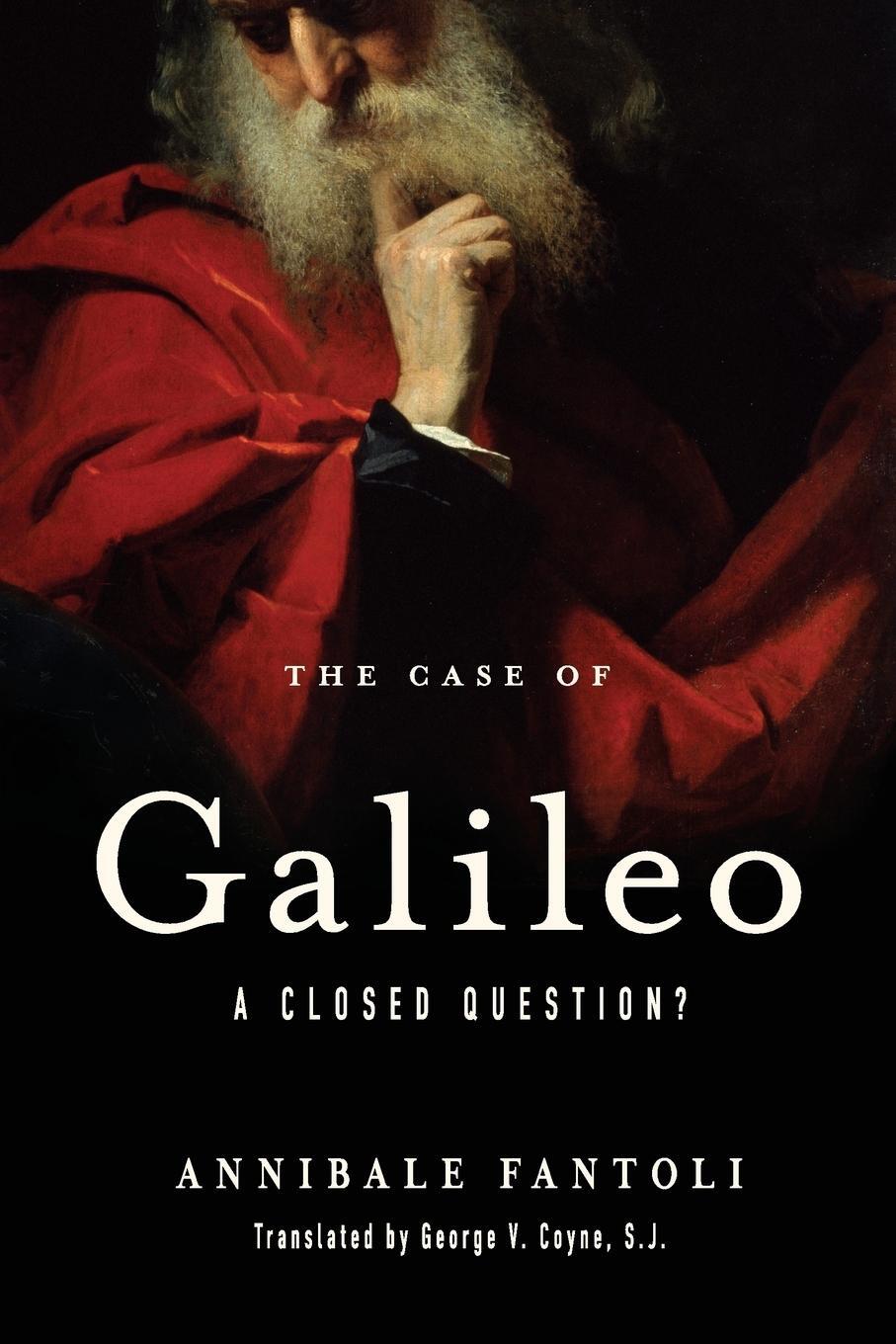 Cover: 9780268028916 | The Case of Galileo | A Closed Question? | Annibale Fantoli | Buch