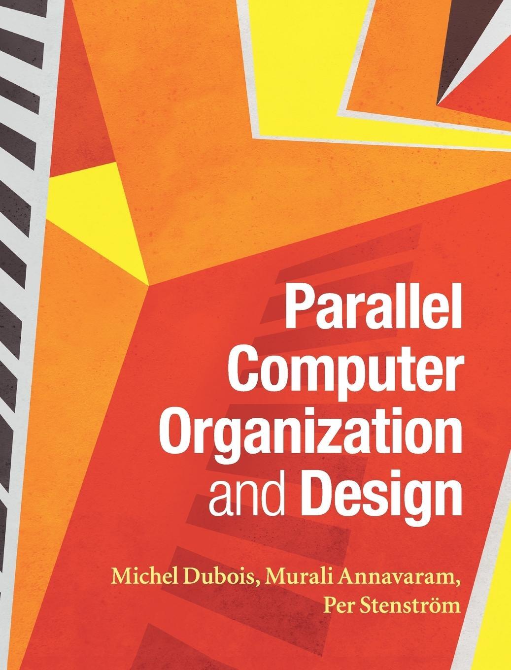 Cover: 9780521886758 | Parallel Computer Organization and Design | Per Stenström | Buch