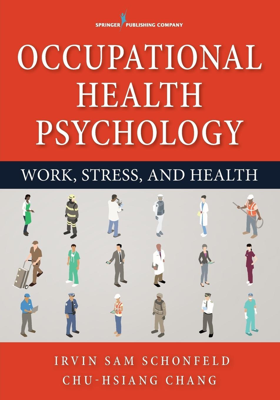 Cover: 9780826199676 | Occupational Health Psychology | Irvin Sam Mph Schonfeld (u. a.)