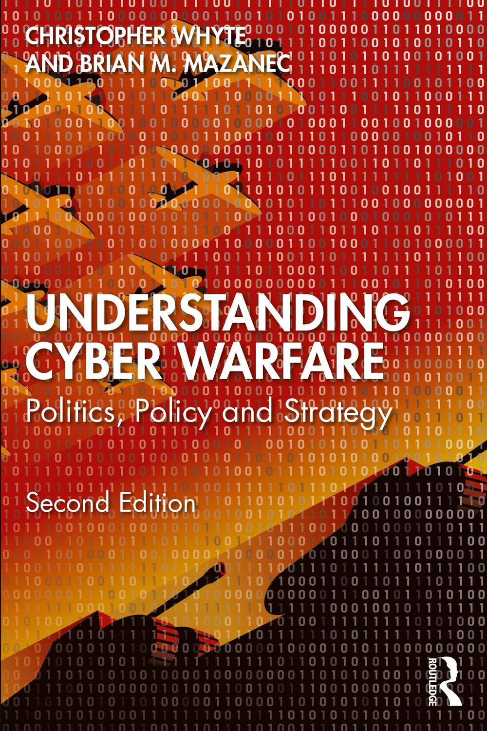 Cover: 9781032159317 | Understanding Cyber-Warfare | Politics, Policy and Strategy | Buch