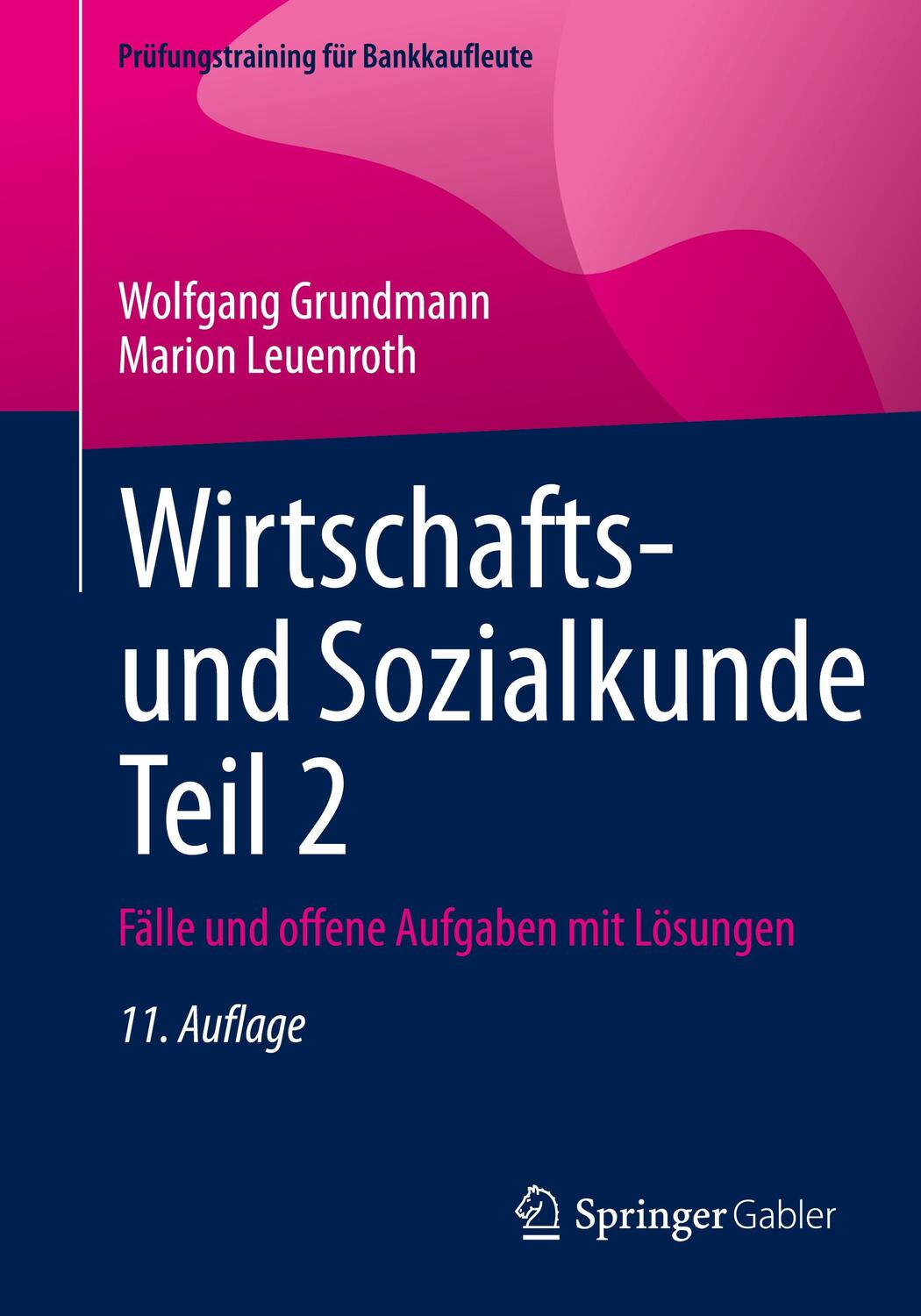 Cover: 9783658422455 | Wirtschafts- und Sozialkunde Teil 2 | Marion Leuenroth (u. a.) | Buch