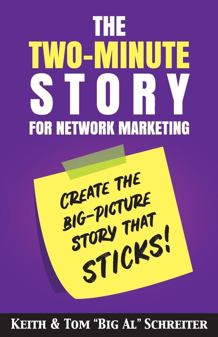 Cover: 9781948197151 | The Two-Minute Story for Network Marketing | Keith Schreiter (u. a.)