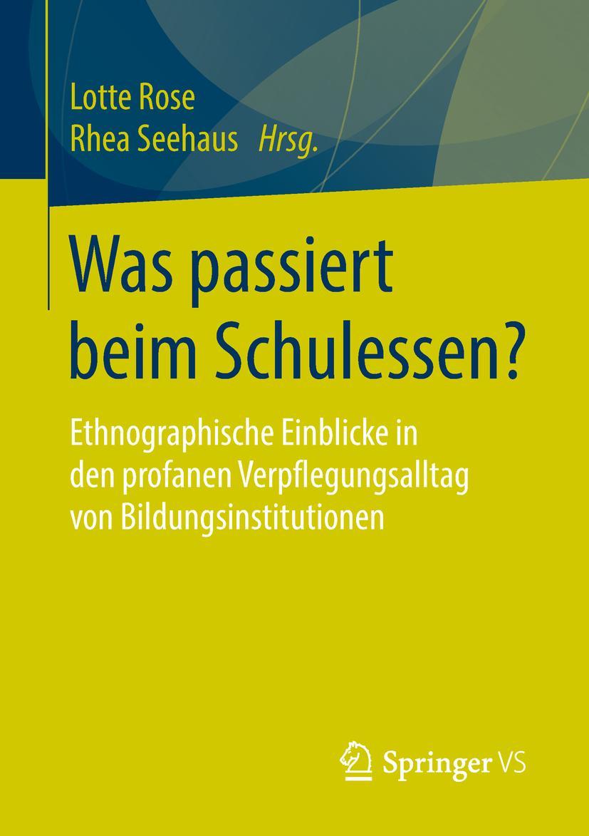 Cover: 9783658073039 | Was passiert beim Schulessen? | Rhea Seehaus (u. a.) | Taschenbuch