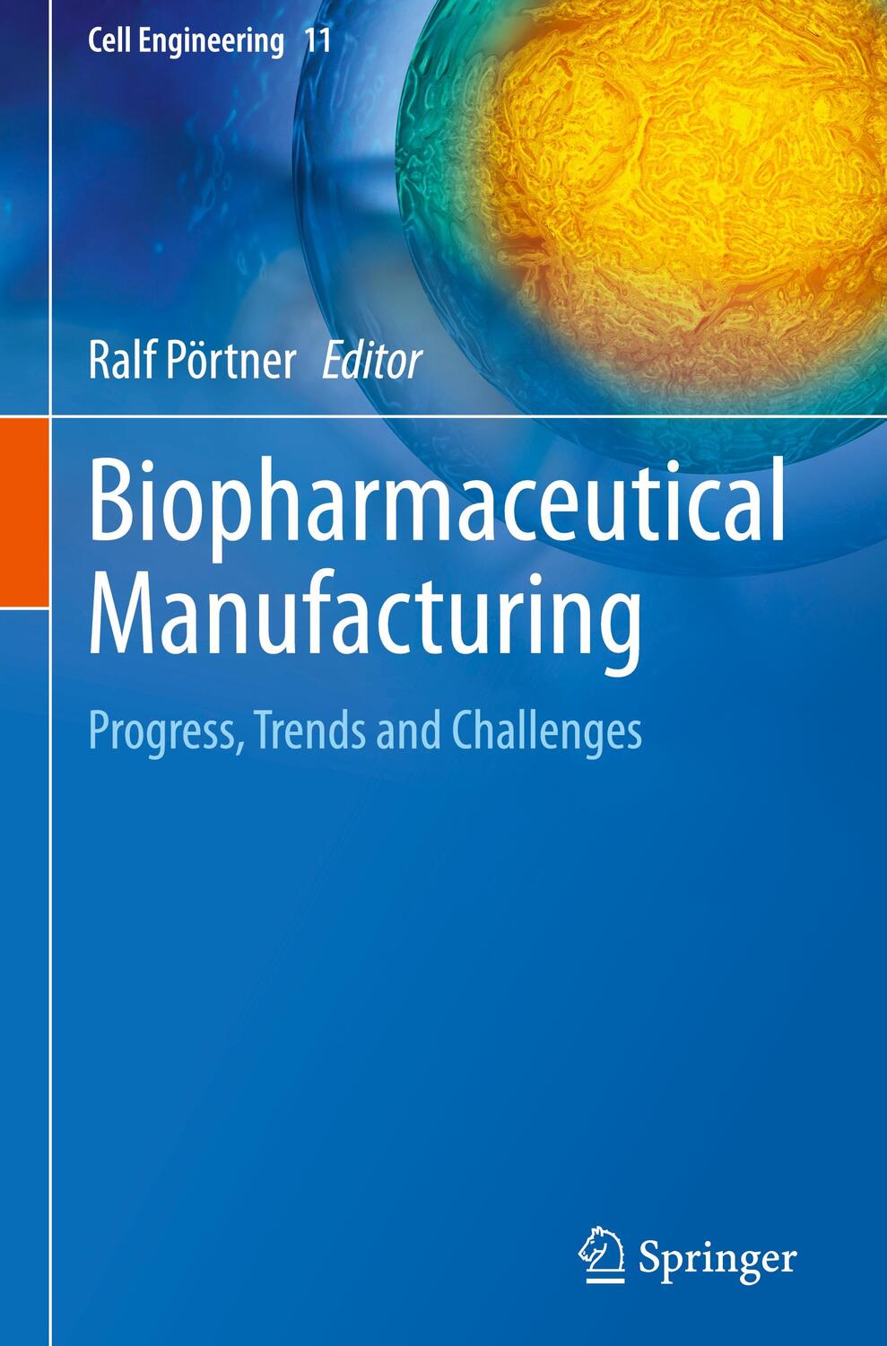 Cover: 9783031456688 | Biopharmaceutical Manufacturing | Progress, Trends and Challenges | ix