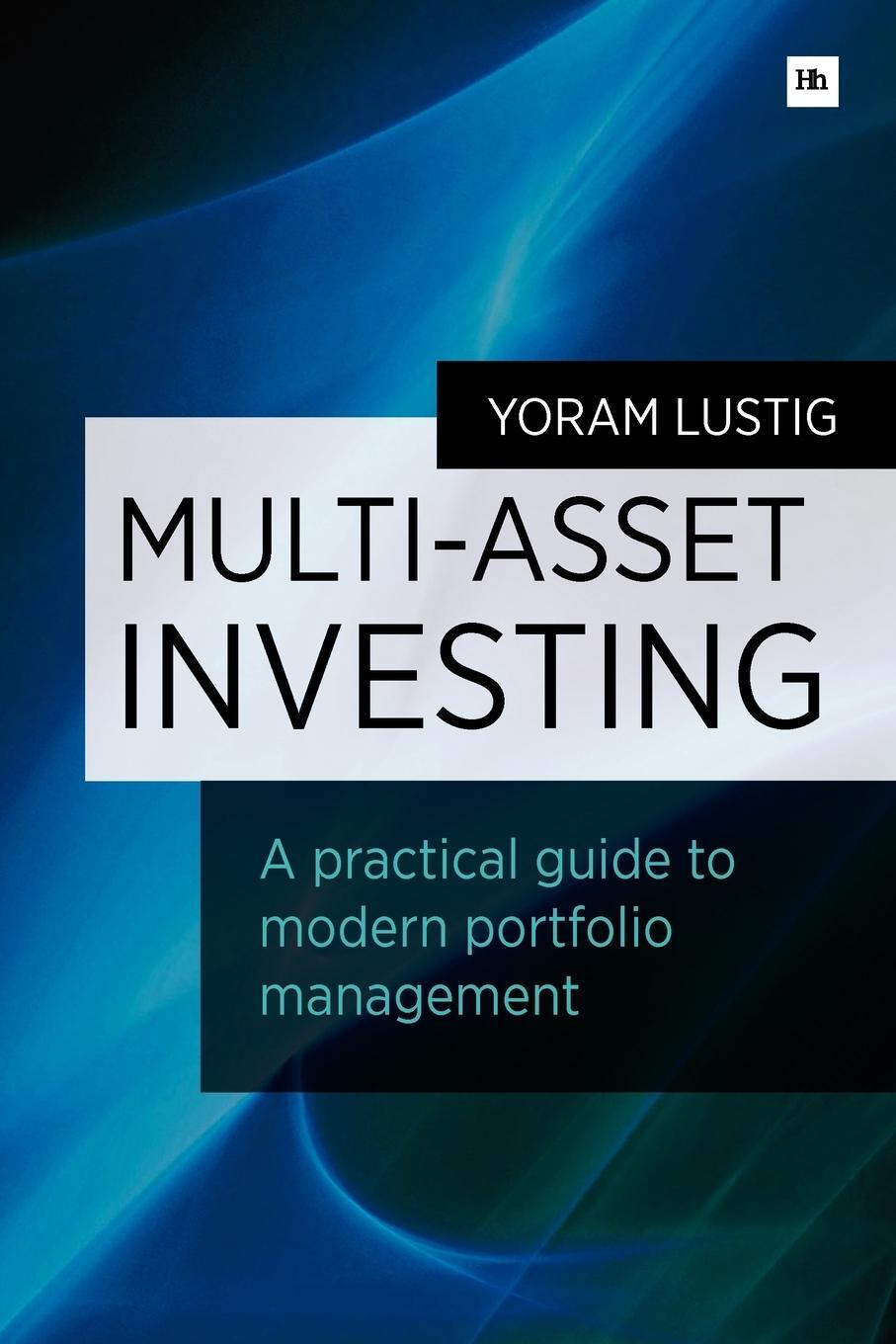 Cover: 9780857192516 | Multi-Asset Investing | Yoram Lustig | Taschenbuch | Paperback | 2013