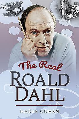 Cover: 9781526751768 | The Real Roald Dahl | Nadia Cohen | Taschenbuch | 2019