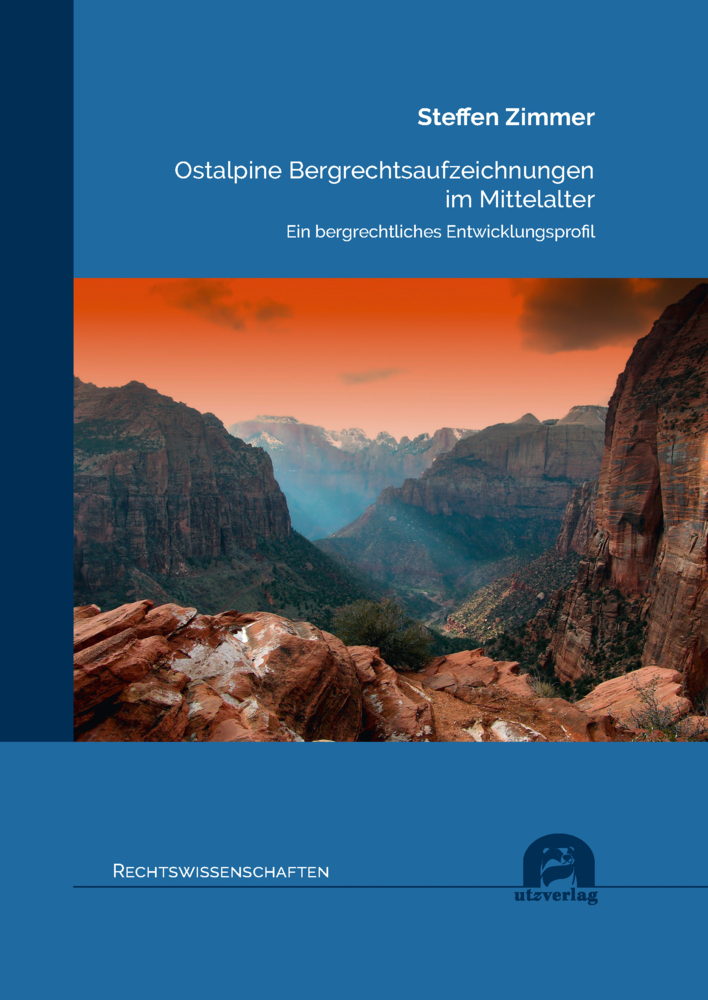 Cover: 9783831685851 | Ostalpine Bergrechtsaufzeichnungen im Mittelalter | Steffen Zimmer