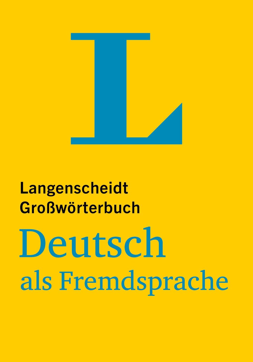 Cover: 9783125146068 | Langenscheidt Großwörterbuch Deutsch als Fremdsprache | Taschenbuch