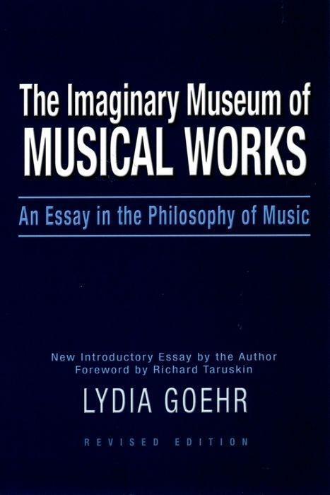 Cover: 9780195324785 | The Imaginary Museum of Musical Works | Lydia Goehr | Taschenbuch