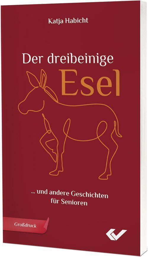 Cover: 9783863535711 | Der dreibeinige Esel | ... und andere Geschichten für Senioren | Buch