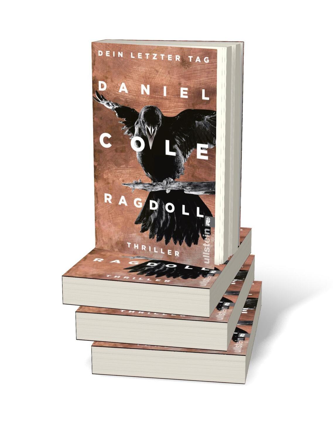 Bild: 9783548060224 | Ragdoll - Dein letzter Tag | Thriller | Daniel Cole | Taschenbuch