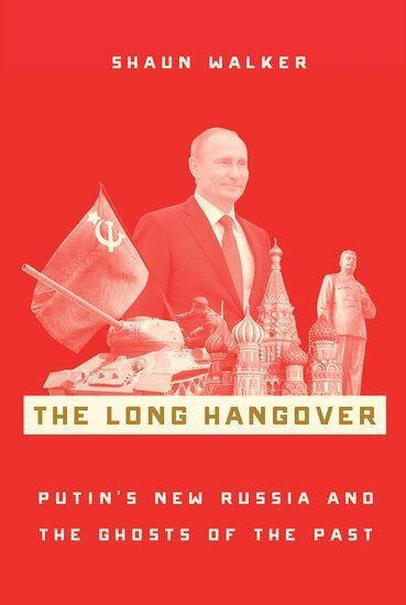 Cover: 9780190058845 | The Long Hangover | Putin's New Russia and the Ghosts of the Past