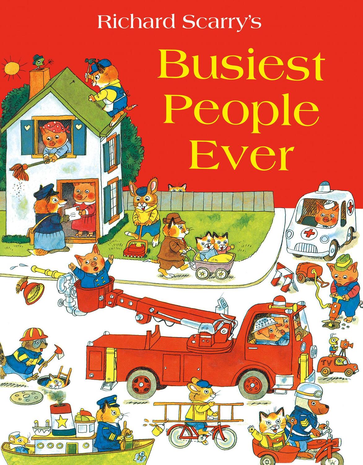 Cover: 9780007546367 | Busiest People Ever | Richard Scarry | Taschenbuch | 48 S. | Englisch