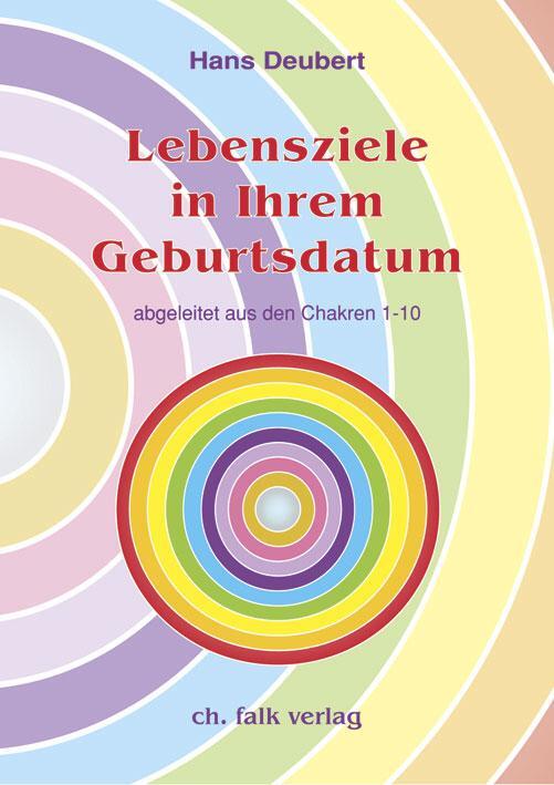 Cover: 9783895681738 | Lebensziele in Ihrem Geburtsdatum | Hans Deubert | Taschenbuch | 72 S.