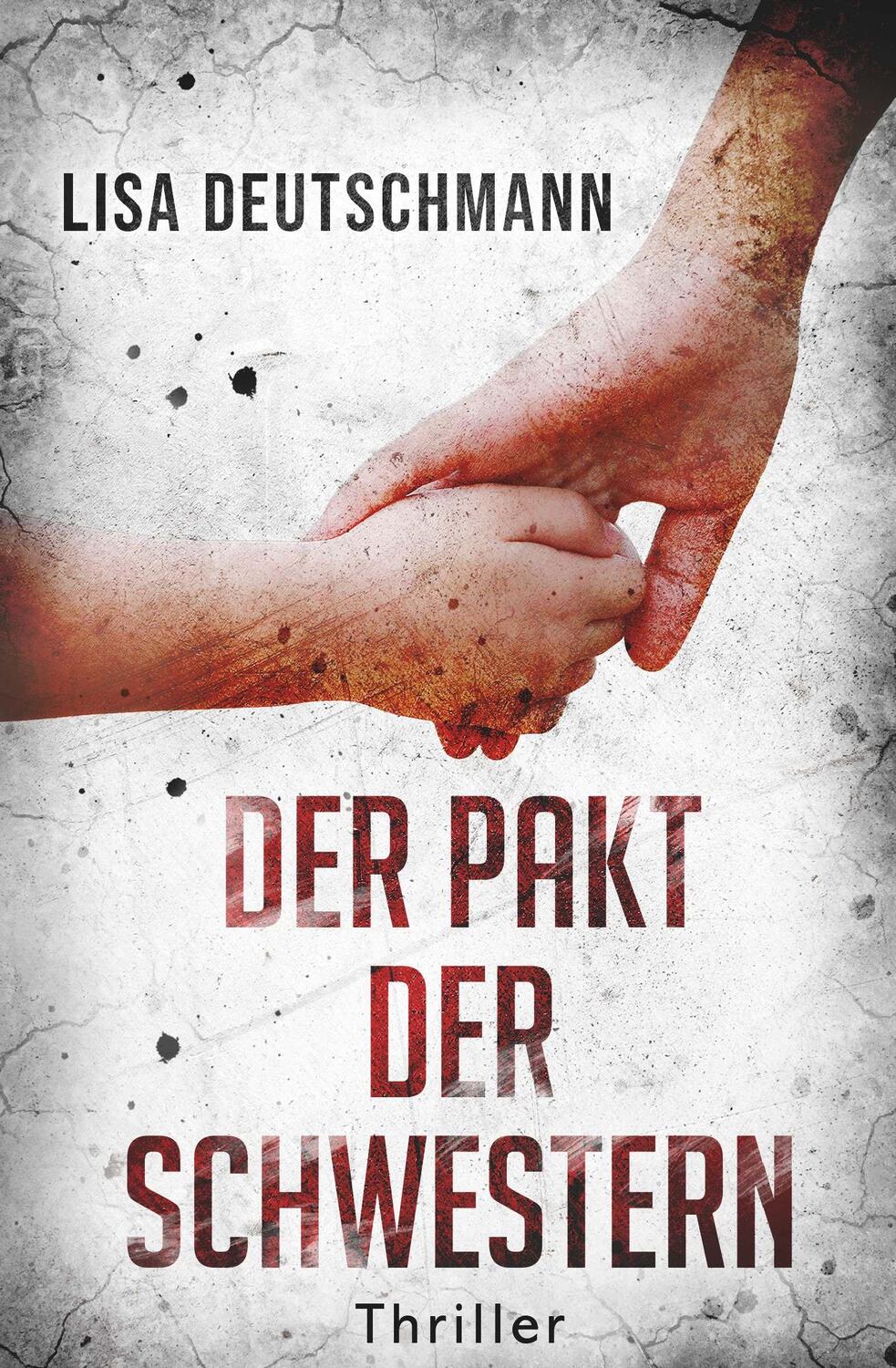 Cover: 9783991522652 | Der Pakt der Schwestern | Lisa Deutschmann | Taschenbuch | Deutsch