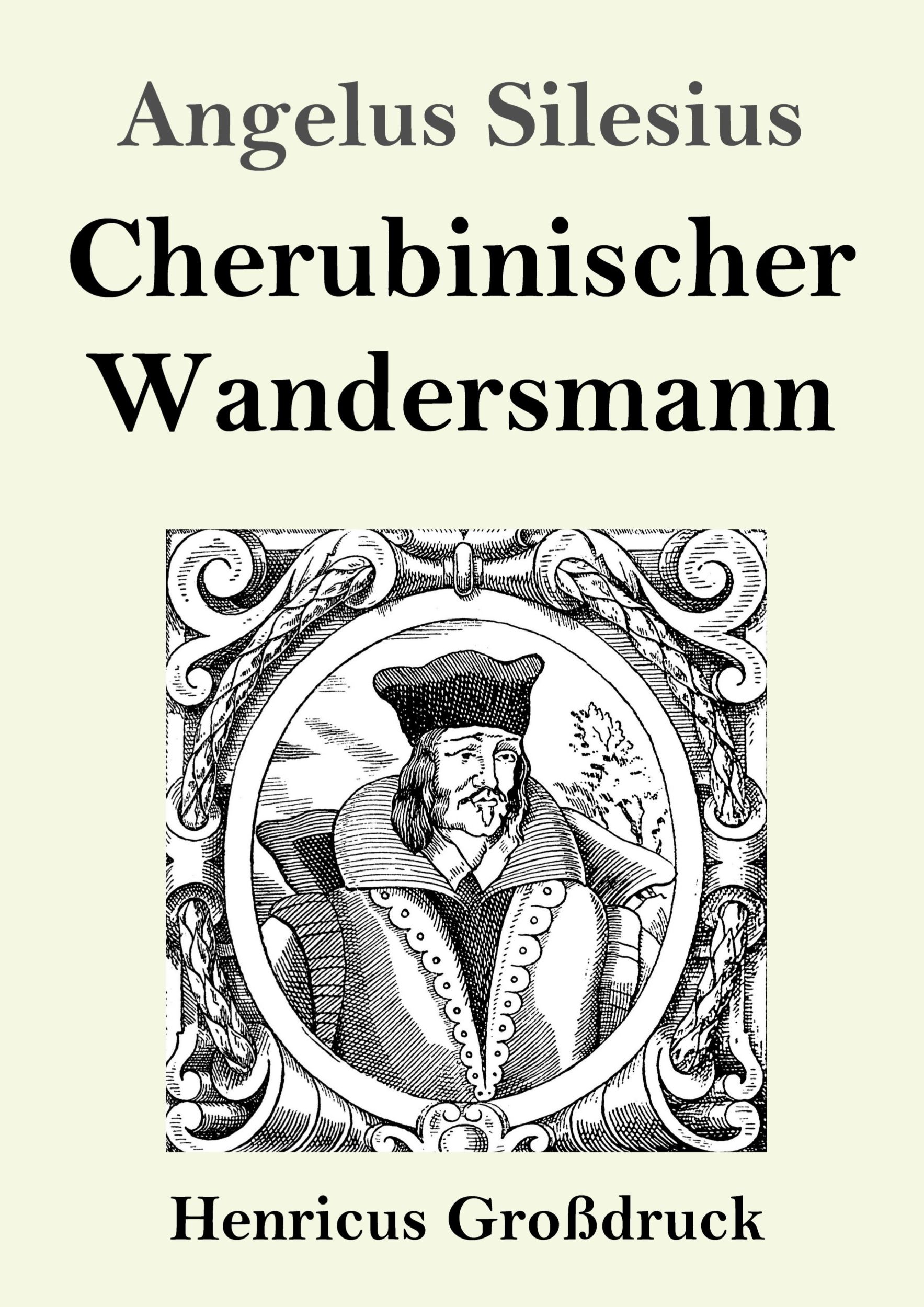 Cover: 9783847836216 | Cherubinischer Wandersmann (Großdruck) | Angelus Silesius | Buch