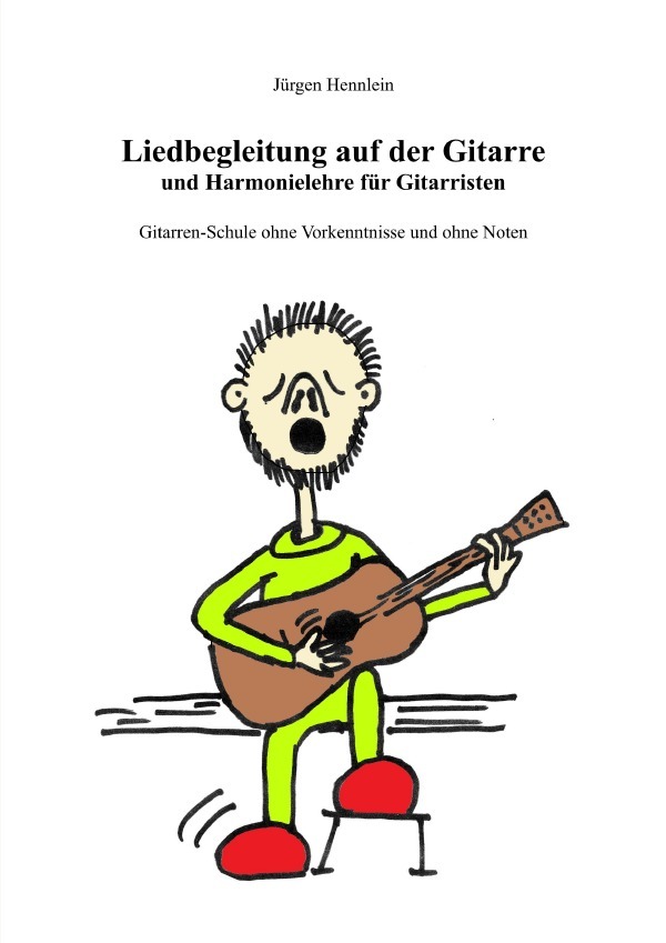 Cover: 9783753174419 | Liedbegleitung auf der Gitarre und Harmonielehre für Gitarristen