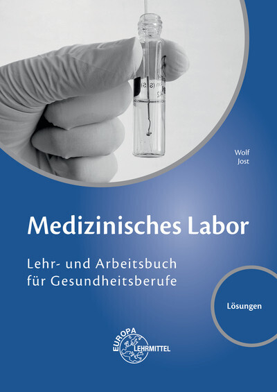 Cover: 9783808568958 | Lösungen zu Medizinisches Labor | Edeltraud Wolf | Broschüre | 2021