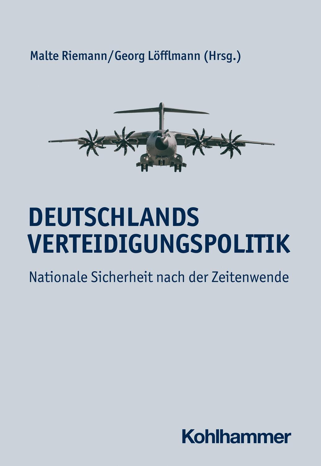 Cover: 9783170431829 | Deutschlands Verteidigungspolitik | Malte Riemann (u. a.) | Buch