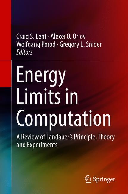Cover: 9783319934570 | Energy Limits in Computation | Craig S. Lent (u. a.) | Buch | xiv