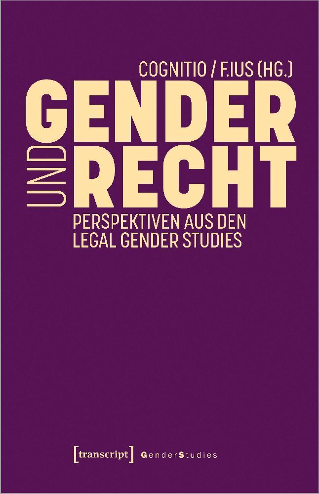 Cover: 9783837665956 | Gender und Recht | Perspektiven aus den Legal Gender Studies | Buch