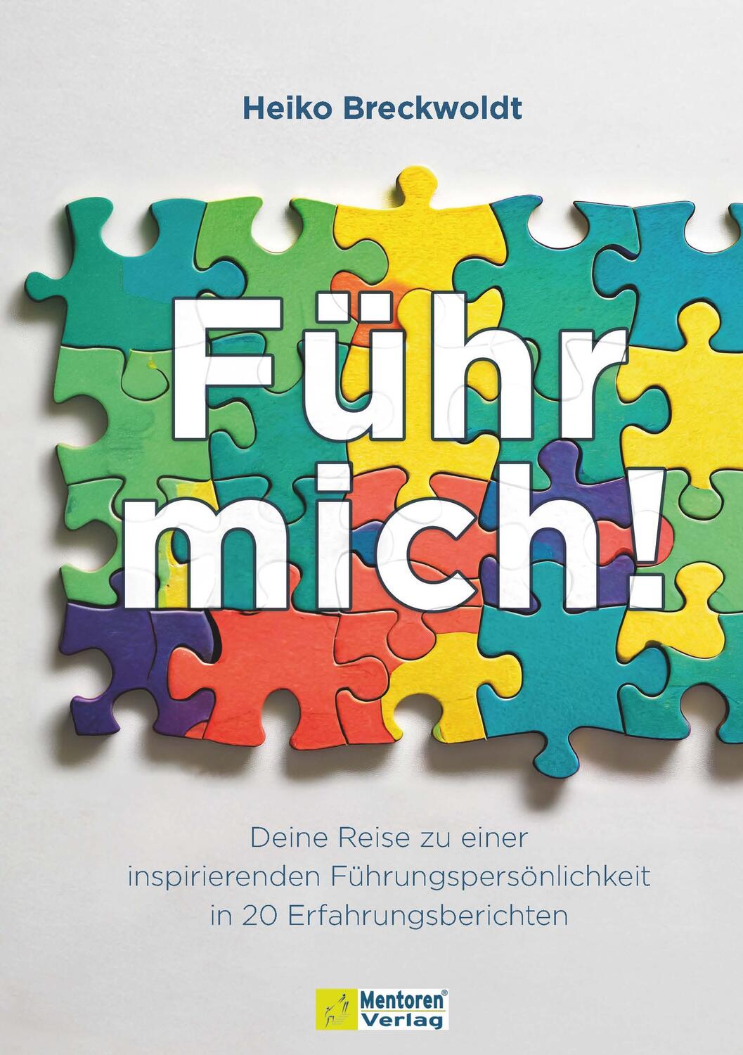 Cover: 9783986411138 | Führ mich! | Heiko Breckwoldt | Buch | 264 S. | Deutsch | 2024