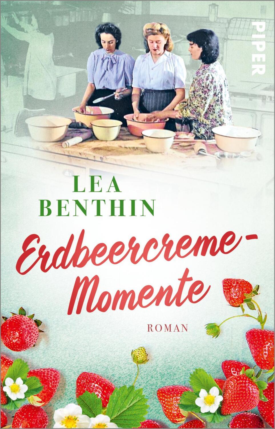 Cover: 9783492317610 | Erdbeercreme-Momente | Lea Benthin | Taschenbuch | 336 S. | Deutsch