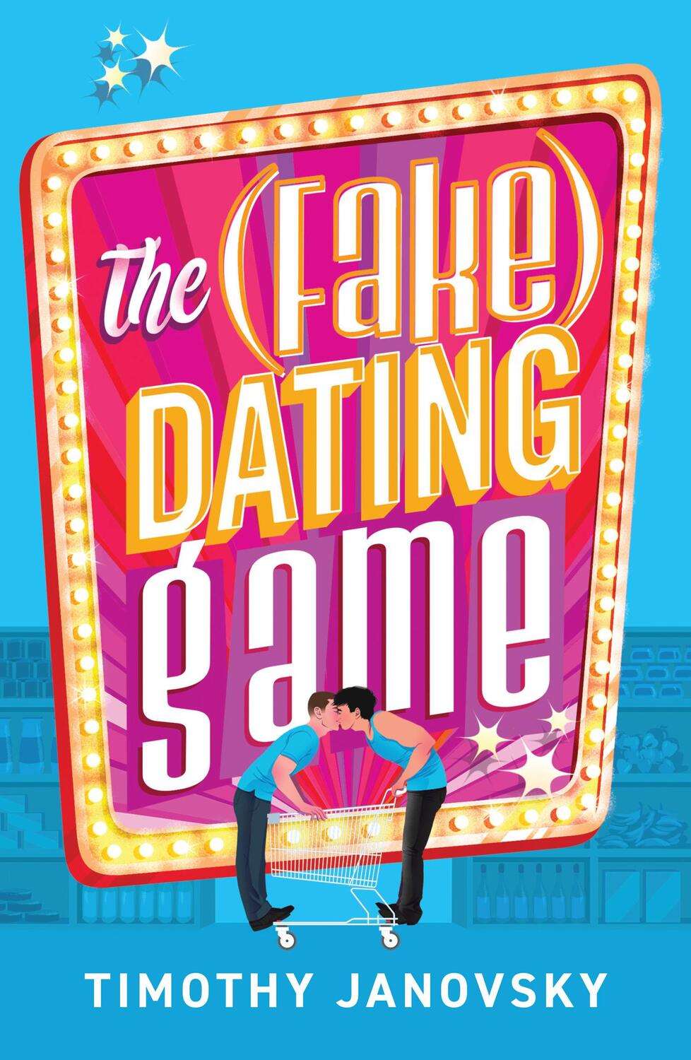 Cover: 9780263322767 | The (Fake) Dating Game | Timothy Janovsky | Taschenbuch | Englisch