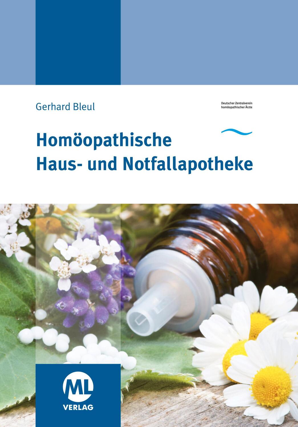 Cover: 9783947396238 | Homöopathische Haus- und Notfallapotheke | Gerhard Bleul | Taschenbuch