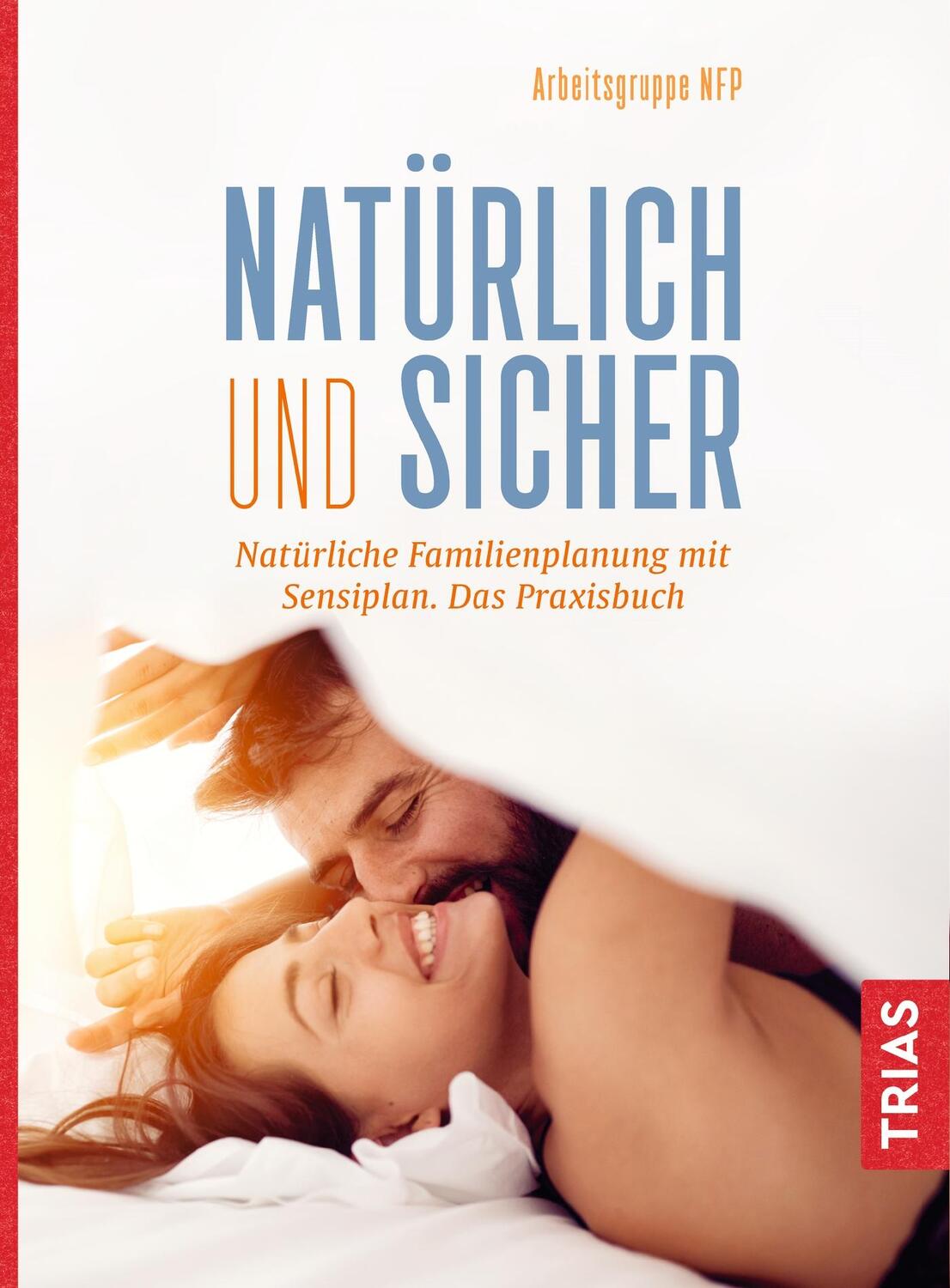 Cover: 9783432113708 | Natürlich und sicher | Arbeitsgruppe NFP | Taschenbuch | Deutsch